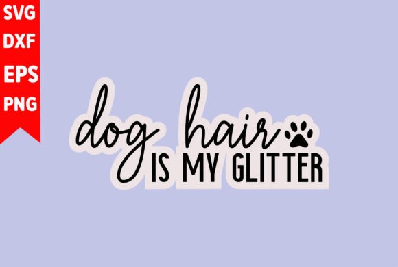 Dog Hair is My Glitter: A Designer's Playful Asset