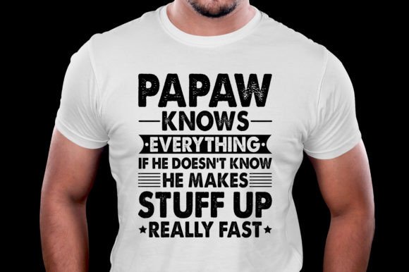 Papaw Knows Everything: Father's Day Design Impact